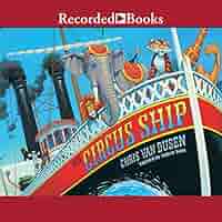 The Circus Ship: Chris Van Dusen: 9781664503793: Amazon.com